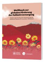 ISBN 9783460255333: Weißbuch zur globalen Förderung der Palliativversorgung : Empfehlungen der PAL-LIFE-Expertengruppe der Päpstlichen Akademie für das Leben, Vatikanstadt