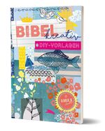 ISBN 9783460304512: Bibel kreativ DIY-Vorlagen