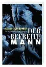 ISBN 9783460321090: Der befreite Mann - Biblische Ermutigungen