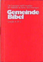 ISBN 9783460322615: Gemeindebibel, Lesejahr A, B, C