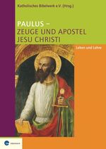 ISBN 9783460326224: Paulus – Zeuge und Apostel Jesu Christi – Leben und Lehre