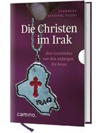 ISBN 9783460500310: Die Christen im Irak - Ihre Geschichte von den Anfängen bis heute