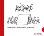 ISBN 9783460500358: Ivan Steiger - Die Bibel mit spitzer Feder gezeichnet