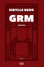 ISBN 9783462000207: GRM – Brainfuck. Roman