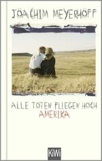 Joachim Meyerhoff: Amerika Joachim Meyerhoff: Amerika