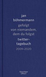 Jan Böhmermann: Gefolgt von niemandem, d