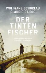ISBN 9783462001013: Der Tintenfischer - Commissario Morello ermittelt in Venedig