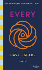 Dave Eggers: Every (deutsche Ausgabe) – 