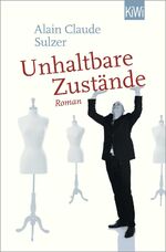 ISBN 9783462001457: Unhaltbare Zustände – Roman