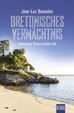 ISBN 9783462001600: Bretonisches Vermächtnis: Kommissar Dupins achter Fall