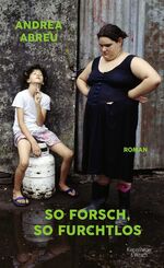 ISBN 9783462001754: So forsch, so furchtlos: Roman