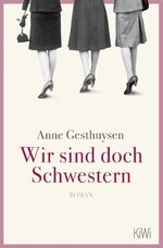 ISBN 9783462002393: Wir sind doch Schwestern – Roman