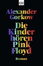 ISBN 9783462003581: Die Kinder hören Pink Floyd