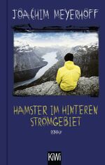 ISBN 9783462003697: Hamster im hinteren Stromgebiet – Roman