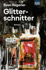 ISBN 9783462004458: Glitterschnitter