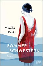 Monika Peetz: Sommerschwestern - Roman | Monika Peetz: Sommerschwestern - Roman |