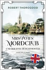 Mrs Potts' Mordclub und der tote Bürgermeister – Kriminalroman
