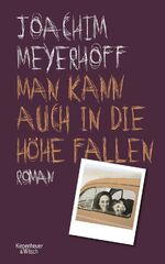 ISBN 9783462006995: Man Kann Auch In Die Höhe Fallen