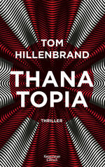 ISBN 9783462008722: Thanatopia – Thriller