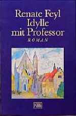 ISBN 9783462021943: Idylle mit Professor. Roman.