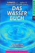 Das Wasserbuch - Trinkwasser und Gesundheit