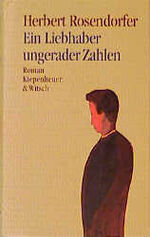 Herbert Rosendorfer: Ein Liebhaber unger Herbert Rosendorfer: Ein Liebhaber unger