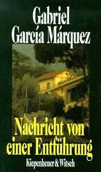 ISBN 9783462025668: Nachricht von einer Entführung. Aus dem Span. von Dagmar Ploetz