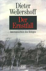 ISBN 9783462026566: DER ERNSTFALL. Innenansichten des Krieges