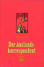 Der Auslandkorrespondent - Roman