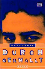 ISBN 9783462026627: Durchgeknallt. by Sahar, Hans