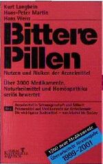 ISBN 9783462027969: Bittere Pillen 1999-2001. Nutzen und Risiken der Arzneimittel