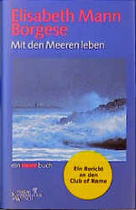 ISBN 9783462028683: Mit den Meeren leben