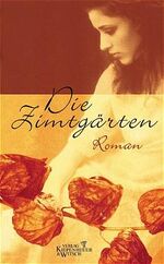 ISBN 9783462029352: Die Zimtgärten