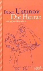 ISBN 9783462029376: Die Heirat - Und andere Komödien