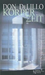 ISBN 9783462029734: Körperzeit – Roman