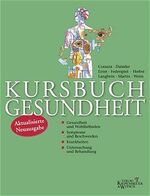 ISBN 9783462030167: Kursbuch Gesundheit