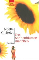 ISBN 9783462030464: Das Sonnenblumenmädchen