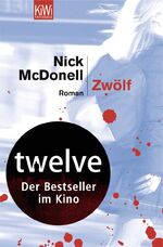 ISBN 9783462032284: Zwölf: Roman (KiWi)