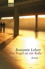 ISBN 9783462033366: Der Vogel ist ein Rabe - signiert