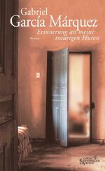 ISBN 9783462034523: Erinnerung an meine traurigen Huren