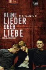 ISBN 9783462036022: Keine Lieder über Liebe