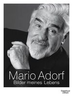 Mario Adorf: Bilder meines Lebens : (Neu Mario Adorf: Bilder meines Lebens : (Neu