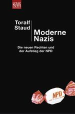 Toralf Staud: Moderne Nazis : die neuen 