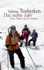 Das siebte Jahr - Von Tibet nach Indien