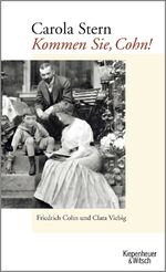 ISBN 9783462037241: Kommen Sie, Cohn! - Friedrich Cohn und Clara Viebig