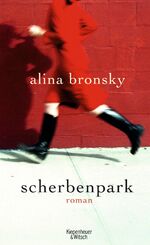 ISBN 9783462040302: Scherbenpark. Roman - signiert