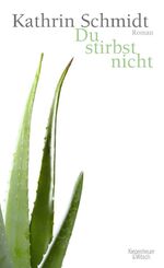 ISBN 9783462040982: Du stirbst nicht – Roman