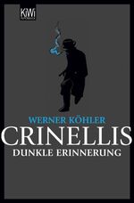 ISBN 9783462041521: Crinellis dunkle Erinnerung