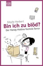 ISBN 9783462041545: Bin ich zu blöd?