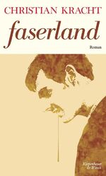 ISBN 9783462042399: Faserland – Roman